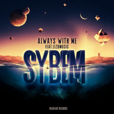 Sybem feat. Lizbmusic - Always With Me (Radio Edit)