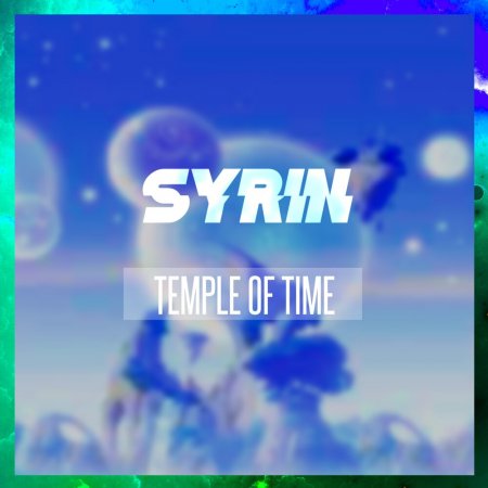 Syrin - Temple Of Time (Original Mix)