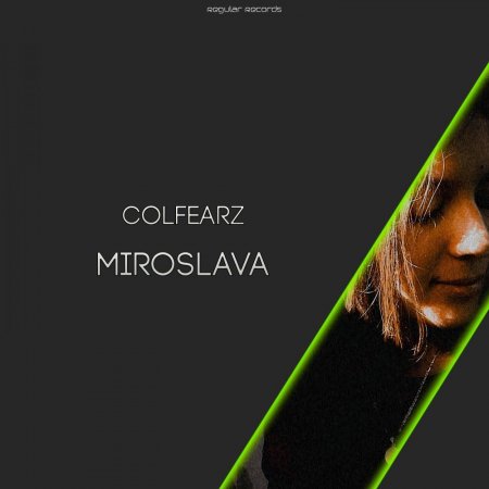 ColFearz - Miroslava (Extended Mix)