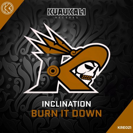 Inclination - Burn It Down (Extended Mix)