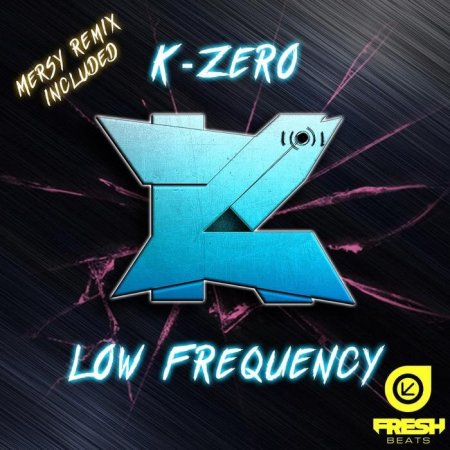 K-Zero - Low Frequency