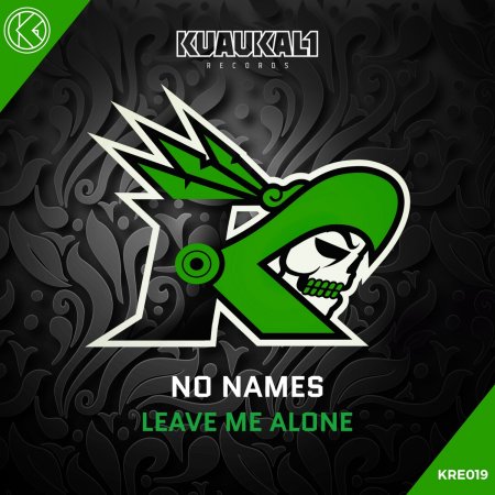 No Names - Leave Me Alone (Extended Mix)