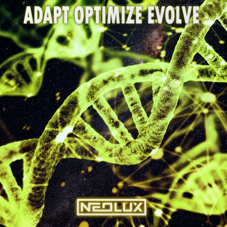 Neolux - Adapt Optimize Evolve (Pro Mix)