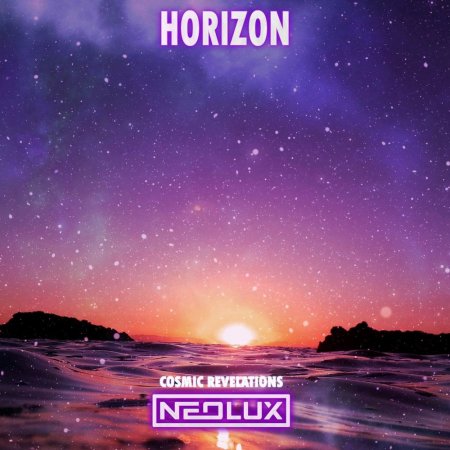 Neolux - Horizon (Cosmic Revelations Pro Mix)