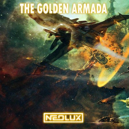 Neolux - The Golden Armada (Pro Mix)