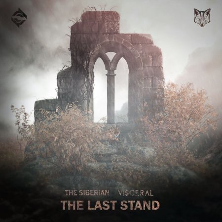 The Siberian & Visceral - The Last Stand (Extended Mix)