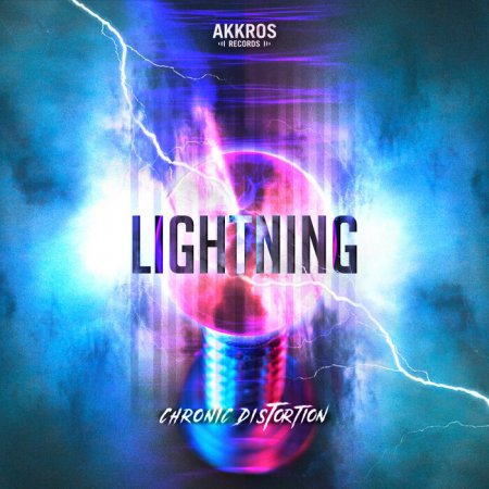 Chronic Distortion - Lightning (Extended Mix)