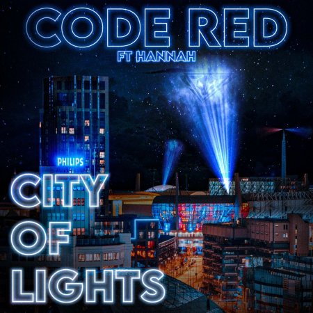 Code Red feat. Hannah - City Of Lights (Extended Mix)