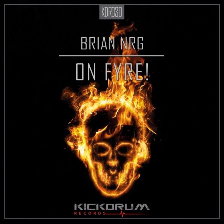 Brian NRG - On Fyre! (Original Mix)
