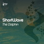 Shortwave - The Dolphin (Original Mix)