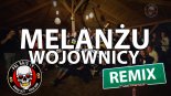 WuWunio - Melanżu Wojownicy - feat. ESTE & Zuza (WujaMusic remix)