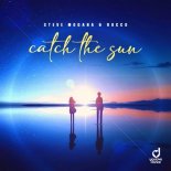 Steve Modana feat. Rocco - Catch the Sun