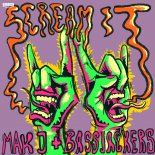 Bassjackers & MAKJ - Scream It
