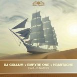 DJ Gollum & Empyre One & H3ARTACHE - Hallucination (Extended Mix)