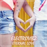 Electrovibz - Eternal Love (Extended Mix)