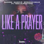 Madism & Masove - Like A Prayer (feat. Tess Burrstone)