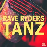 Rave Ryders - Tanz (Handzupperz Remix)