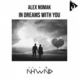 Alex Nomak - In Dreams with You (Original Mix)