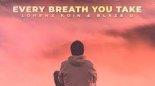 Lorenz Koin & Blaze U - Every Breath You Take (Extended Mix)