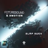 Futurebound & BMotion - Slap Suey (Original Mix)