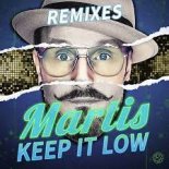 Martis - Keep It Low (Freischwimmer Remix)