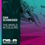 Dan Schneider - The World In Colours (Extended Mix)