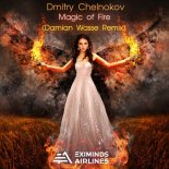 Dmitry Chelnokov - Magic of Fire (Damian Wasse Remix)