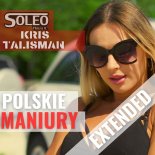 Soleo, Kris Talisman - Polskie Maniury (Extended)