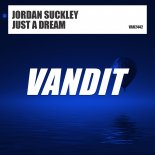 Jordan Suckley - Just A Dream (Extended Mix)