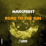 Marcprest -  Road To The Sun (Original Mix)