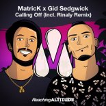 MatricK x Gid Sedgwick - Calling Off (Rinaly Extended Remix)
