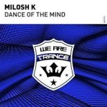 Milosh K - Dance Of The Mind (Extended Mix)