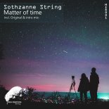 Sothzanne String - Matter of Time (Original Mix)