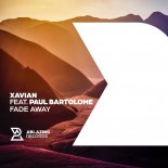 Xavian feat. Paul Bartolome - Fade Away (Extended Mix)
