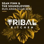 Sean Finn, The Soundlovers - Run Away (Club Mix)