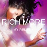 RICH MORE - My Remedy (Extended Version)