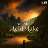 9BLADE - Acid Lake (Extended Mix)