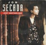 Jon Secada - Just Another Day (12' Inch Club Mix).