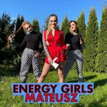 Energy Girls - Mateusz (Radio Edit)