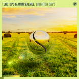 Tensteps & Amin Salmee - Brighter Days