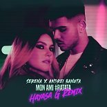 Serena, Andrei Banuta - Mon Ami (Hayasa G Remix)