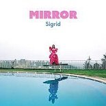 Sigrid - Mirror (Original Mix)
