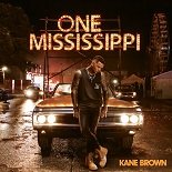 Kane Brown - One Mississippi (Original Mix)