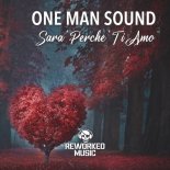 One Man Sound - Sara Perche Ti Amo (extended mix)