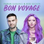 Faruk Sabanci feat. Ece Seckin - Bon Voyage