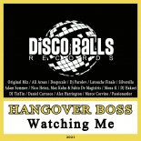 Hangover Boss - Watching Me (Adam Sommer 80s Return Remix)