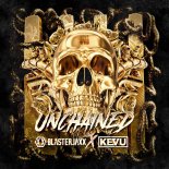 Blasterjaxx & KEVU - Unchained (Extended Mix)