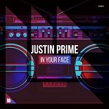 Justin Prime - In Your Face (Extended Mix)