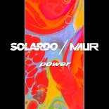 Maur & Solardo - Power (Extended Mix)