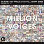 Le Pedre x Sexycools x Paolo Pellegrino - Million Voices